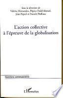 L'action collective à l'épreuve de la globalisation