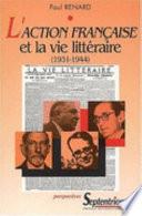 L' Action française et la vie littéraire (1931-1944)