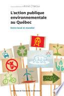 L'action publique environnementale au Québec