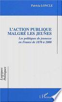 L'action publique malgré les jeunes