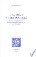 L'actrice et ses doubles