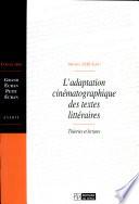L'adaptation cinématographique des textes littéraires