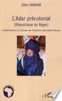 L'Adar précolonial (République du Niger)