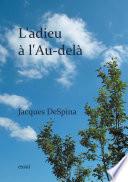 L'adieu à l'Au-delà