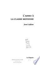 L'adieu à la classe moyenne