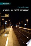 L'adieu au passé imparfait