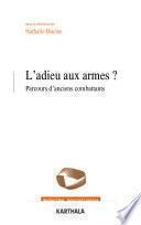 L'adieu aux armes?