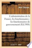 L'Administration de La France, Les Fonctionnaires