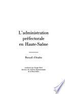 L'administration préfectorale en Haute-Saône