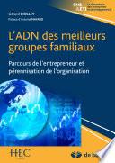 L'ADN des meilleurs groupes familiaux