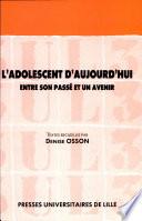 L' Adolescent d'aujourd'hui