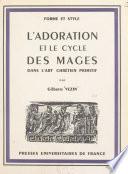 L'adoration et le cycle des mages dans l'art chrétien primitif