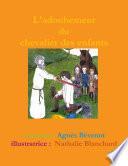 L'adoubement du chevalier des enfants