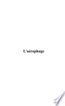 L'aérophage