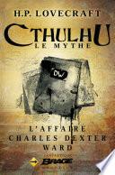 L'Affaire Charles Dexter Ward