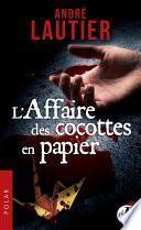 L'Affaire des cocottes en papier