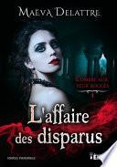 L'affaire des disparus