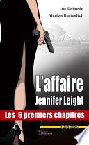 L'affaire Jennifer Leight - Les 6 premiers chapitres
