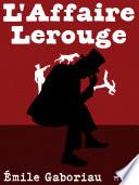 L'Affaire Lerouge