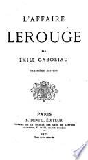 L' affaire Lerouge par Émile Gaboriau