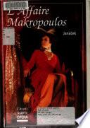 L'affaire Makropoulos, Janáček