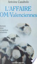 L'affaire OM-Valenciennes