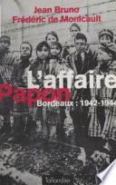 L'affaire Papon : Bordeaux (1942-1944)