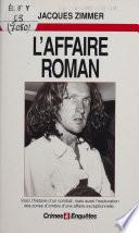 L'Affaire Roman
