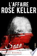 L'affaire Rose Keller - Les crimes du marquis de Sade -