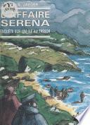L'Affaire Serena : enquête sur une île au trésor
