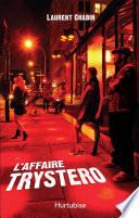 L'Affaire Trystero