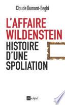 L'Affaire Wildenstein - Histoire d'une spoliation