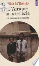 L'Afrique au XXe siècle