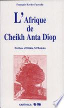 L'Afrique de Cheikh Anta Diop