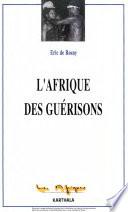 L'Afrique des guérisons