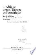 L'Afrique entre l'Europe et l'Amérique