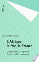 L'Afrique, le fric, la France