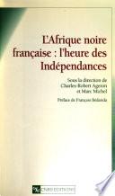 L'Afrique noire française
