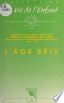 L'âge bête