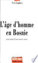 L'âge d'homme en Bosnie