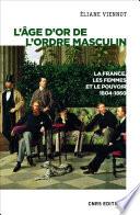 L'âge d'or de l'ordre masculin