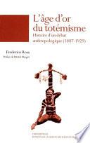 L'âge d'or du totémisme