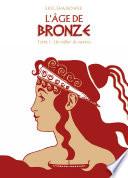 L'Age de bronze