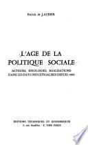 L'âge de la politique sociale
