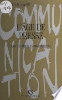 L'âge de presse