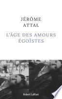 L'Âge des amours égoïstes