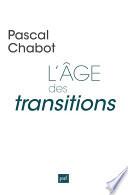 L'âge des transitions