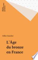 L'Âge du bronze en France