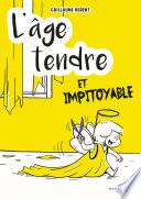 L'âge tendre et impitoyable