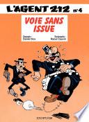 L'Agent 212 - Tome 4 - VOIE SANS ISSUE